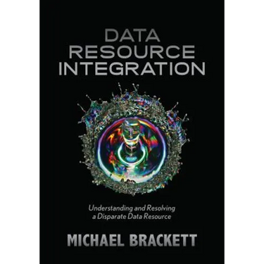 Data Resource Integration: Understanding and Resolving a Disparate Data Resource