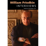 William Friedkin: Interviews