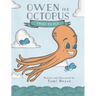 Owen the Octopus Tries to Fly