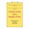 A Pinch of This and a Handful of That, Historic Recipes of Texas 1830-1900