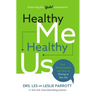 Healthy Me, Healthy Us: Your Relationships Are Only as Strong as You Are