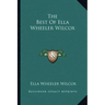 The Best of Ella Wheeler Wilcox