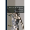 Juridical Equity: Abridged for the Use of Students