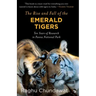 The Rise and Fall of the Emerald Tigers: Ten Years of Research in Panna National Park