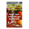 Canning and Preserving Recipes: Jellies, Jams, Conserves, and Marmalades: (Canning Recipes, Canning Cookbook)