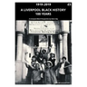 A Liverpool Black History 1919-2019: A Liverpool Black Perspective