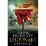 Legionary: Dark Eagle