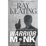 Warrior Monk: A Pastor Stephen Grant Novel