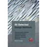 50 Selected Design Methods: To transform your design