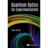 Quantum Optics for Experimentalists