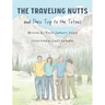 The Traveling Nutts: and Their Trip to the Tetons