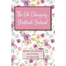 The Life Changing Gratitude Journal: Helping You Develop An Attitude Of Gratitude