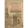 Church and State in America: The First Two Centuries