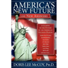 America's New Future: 100 New Answers