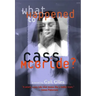 What Happened to Cass McBride?