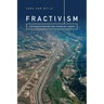 Fractivism: Corporate Bodies and Chemical Bonds