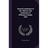 General Catalogue of the Officers and Graduates of Williams College, 1920