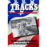 Tracks Memoirs of a Vietnam Veteran