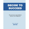 Decide to Succeed