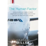 The Human Factor: Using aviation principles to boost organisational performance, reduce error and get the best from your people