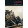 The Castle of Berry Pomeroy (Gothic Classics)