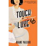 Tough Luxe: A Killer Fashion Mystery