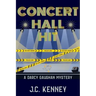 Concert Hall Hit: A Darcy Gaughan Mystery