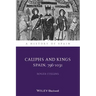 Caliphs and Kings: Spain, 796-1031