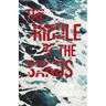 The Riddle of the Sands: A Record of Secret Service Recently Achieved - With an Excerpt From Remembering Sion By Ryan Desmond