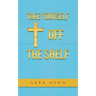 Take Yourself off the Shelf