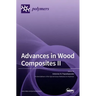 Advances in Wood Composites II