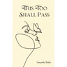 This Too Shall Pass