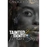 Tainted Identity II