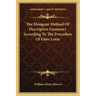 The Mongean Method of Descriptive Geometry According to the Procedure of Gino Loria