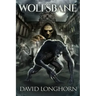 Wolfsbane: Supernatural Suspense with Scary & Horrifying Monsters