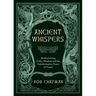 Ancient Whispers: Rediscovering Celtic Wisdom and the Transformative Power of Prayer