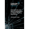 Interactivity and Meta-Engagement in Digital Mystery Narratives