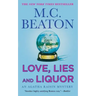 Love, Lies and Liquor: An Agatha Raisin Mystery