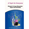 A Topic for Everyone: Women's Group Discussion Topics and Activities