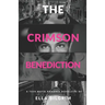 The Crimson Benediction: A teen mafia romance novelette