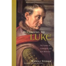 According to Luke: The Gospel of Compassion and Love Revealed (Cw 114)