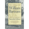 The Travels of William Bartram: Naturalist Edition