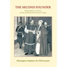 The Second Founder: Bishop Martin J. O'Connor and the Pontifical North American College