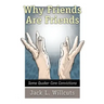 Why Friends Are Friends