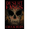Desert Fangs: A Supernatural Western Thriller