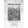 From Day to Day: One Man's Diary of Survival in Nazi Concentration Camps