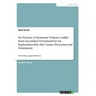 Do Victims of Domestic Violence Suffer from Secondary Victimization? An Exploration Into the Causes, Processes and Treatments: On Violence Against Wom