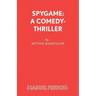 Spygame: A Comedy-Thriller