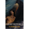 Grief Rituals