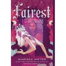 Fairest: The Lunar Chronicles: Levana's Story